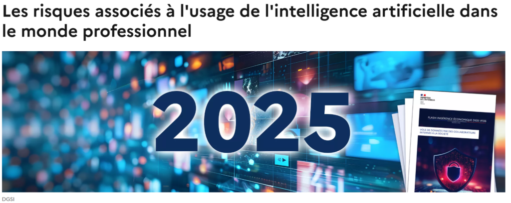 Intelligence artificielle : les enjeux de sécurité, de protection des données et de conformité réglementaire DGSI risques liés à l'utilisation de l'intelligence artificielle